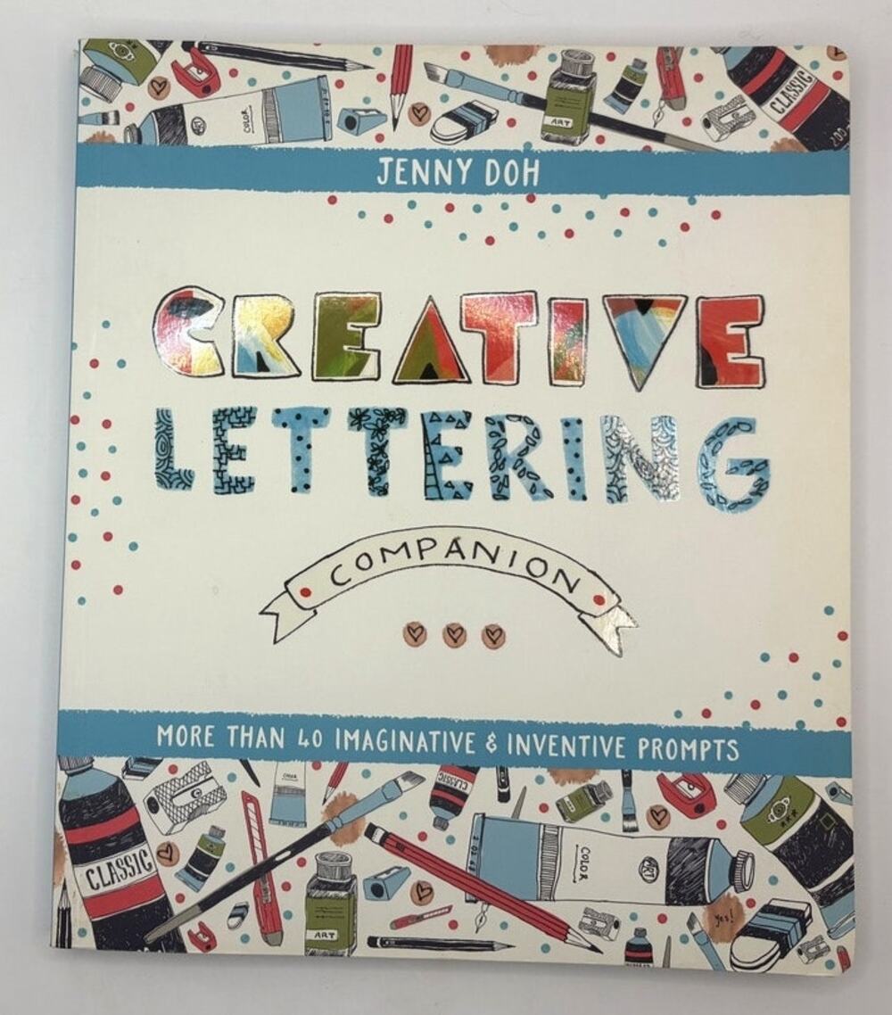 Creative Lettering Companion Jenny Doh 40 Hand Lettering Prompts Paperback